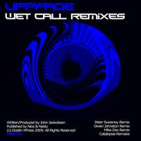 Uppfade - Wet Call Remixes