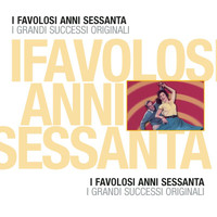 Various Artists - I Favolosi Anni 60