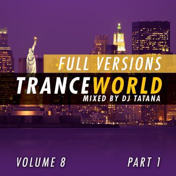 DJ Tatana - Trance World, Vol. 8