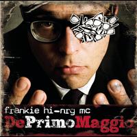 Frankie HI-NRG MC - Deprimomaggio