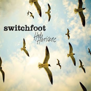 Switchfoot - Hello Hurricane (Deluxe Edition)