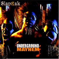SLAPBAK - Underground Mayhem