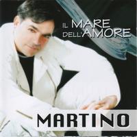 Martino - Il Mare Dell'Amore