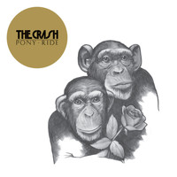 The Crash - Pony Ride