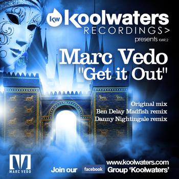 Marc Vedo - Get It Out