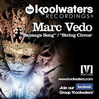 Marc Vedo - Sausage Song / String Circus