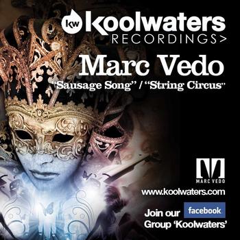 Marc Vedo - Sausage Song / String Circus