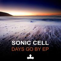 Sonic Cell - Days Go By EP