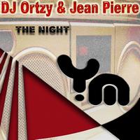 DJ Ortzy & Jean Pierre - The Night