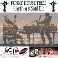 Funky House Tribe - Rhythm & Soul
