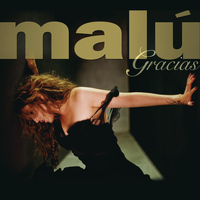 Malú - Gracias (1997-2007)