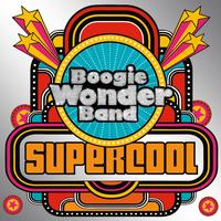 Boogie Wonder Band - Supercool