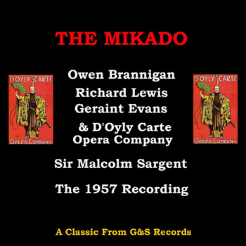 Owen Brannigan, Geraint Evans, Glyndebourne Festival Chorus & Malcolm Sergeant - The Mikado (1957 Vers)