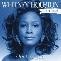 Whitney Houston - I Look To You Remixes