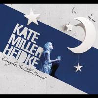 Kate Miller-Heidke - Caught In The Crowd