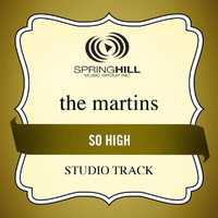 The Martins - So High