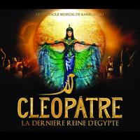 Various Artists - Cléopatre La Dernière Reine D'Egypte (L'Intégrale Des Chansons)