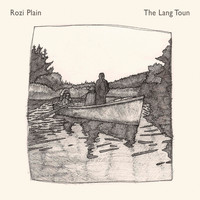 Rozi Plain - The Lang Toun