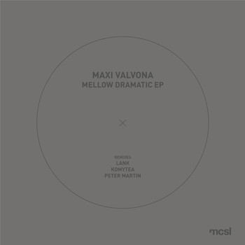 Maxi Valvona - Mellow Dramatic