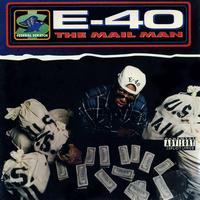 E-40 - The Mail Man (Original Master Peace)