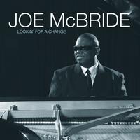 Joe McBride - Lookin' For A Change