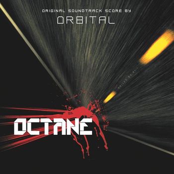 Orbital - Octane Original Soundtrack