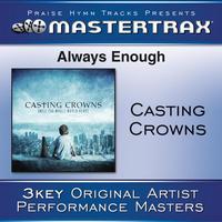Casting Crowns - Always Enough