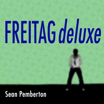 Sean Pemberton - Freitag Deluxe