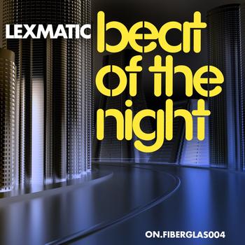 Lexmatic - Beat of the Night
