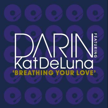 Darin Feat. Kat Deluna - Breathing Your Love