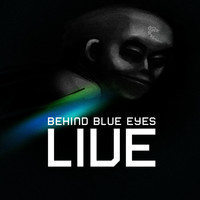 behind blue eyes - Live