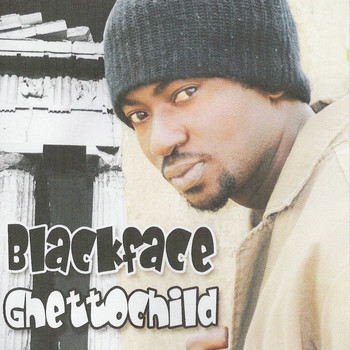 Blackface - Ghettochild