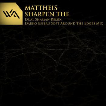 Mattheis - Sharpen The