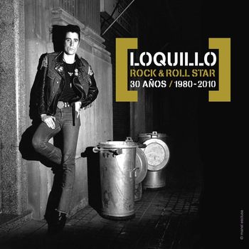Loquillo - Rock & Roll Star - 30 años