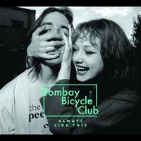 Bombay Bicycle Club - Always Like This (The Release Remixes)