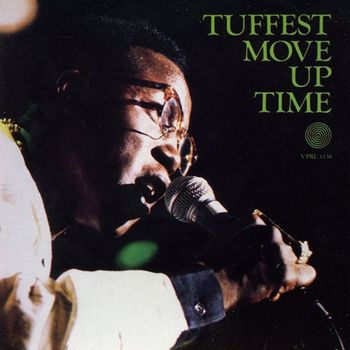 Tuffest - Move Up Time