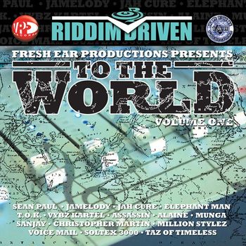Various Artists - Riddim Driven: To The World Vol. 1