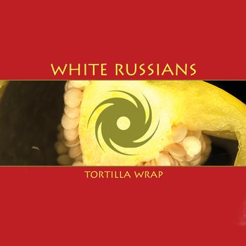 White Russians - Tortilla Wrap