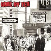 Gone By Ten - Blinkers