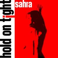 Sahra - Hold on Tight
