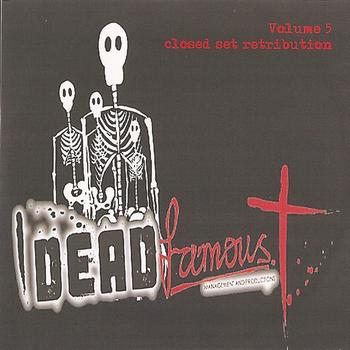 Dead Famous - Volume 5 - Closed Set Retribution
