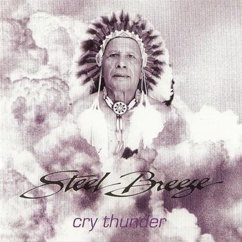 Steel Breeze - Cry Thunder