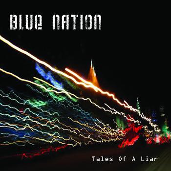 Blue Nation - Tale of A Liar
