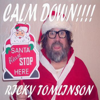 Ricky Tomlinson - Calm Down