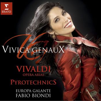 Vivica Genaux/Europa Galante/Fabio Biondi - Vivaldi "Pyrotechnics" - Opera Arias