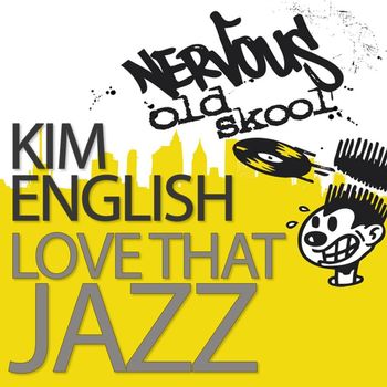 Kim English - Love That Jazz