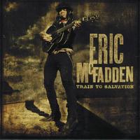 Eric McFadden - Train to Salvation