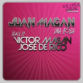 Juan Magan - Una Rosa