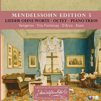 Various Artists - Mendelssohn: Edition Vol. 5. Lieder ohne Worte, Octet & Piano Trios