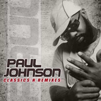 Paul Johnson - Classics & Remixes